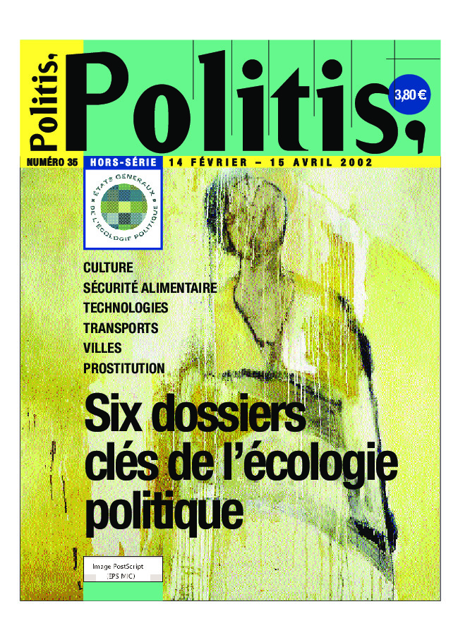 Six dossiers clés de l’écologie politique