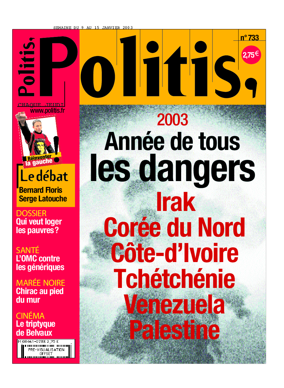 2003 : Année de tous les dangers