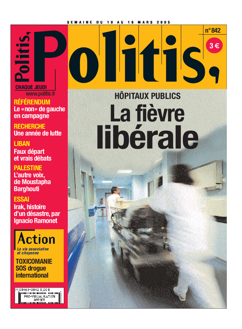 Hôpitaux publics : La fièvre libérale