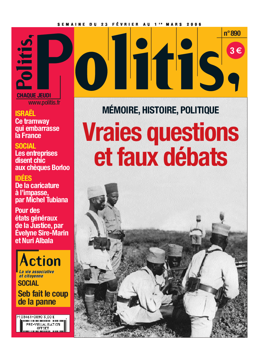 Mémoire, histoire, politique : Vraies questions, faux débats