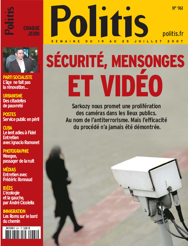 Sécurité, mensonges et vidéo