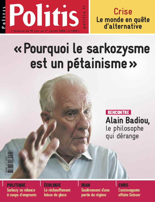 Alain Badiou : « Pourquoi le sarkozysme est un pétainisme »