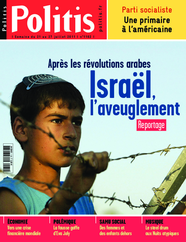 Israël, l’aveuglement