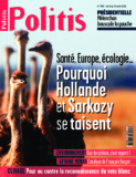 Sant, Europe, écologie… Pourquoi Hollande et Sarkozy se taisent