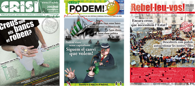 Après Crisi en 2008 et Podem ! en 2009, une troisième revue éphémère, Rebelaos, est distribuée à 500 000 exemplaires en mars 2012. - Source [enricduran.cat->http://enricduran.cat/premsa/]