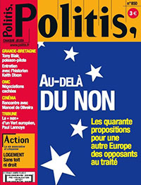Illustration - Référendum européen de 2005: ce que « Politis » avait écrit… - [Lire ce numéro->http://www.politis.fr/IMG/pdf/edpdf850_non_f5ykdp.pdf]