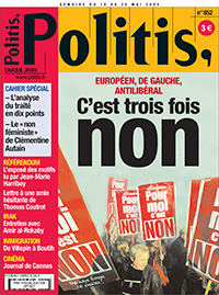 Illustration - Référendum européen de 2005: ce que « Politis » avait écrit… - [Lire ce numéro->http://www.politis.fr/IMG/pdf/edpdf852_non_artp8l6d3.pdf]