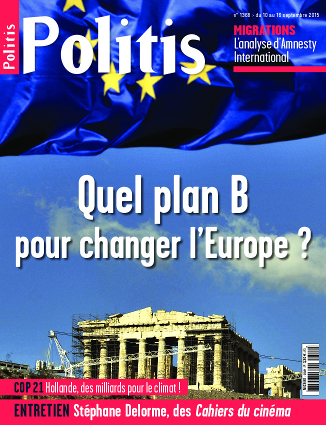 Quel plan B pour changer l’Europe ?