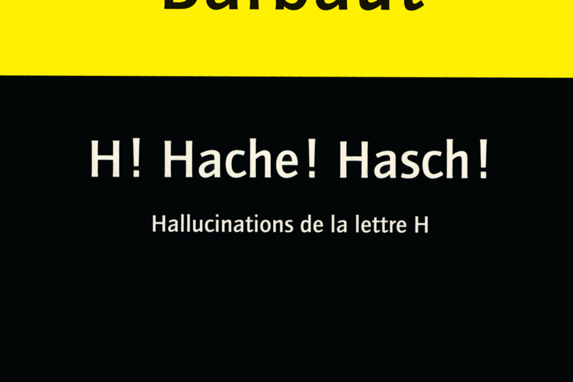 Jacques Barbaut : La quête du « H »