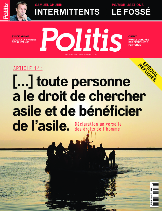 Article 14 : « […] toute personne  a le droit de chercher asile et de bénéficier  de l’asile. » Déclaration universelle  des droits de l’homme