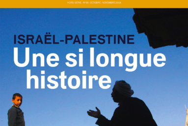 Hors-série « Israël-Palestine, une si longue histoire »