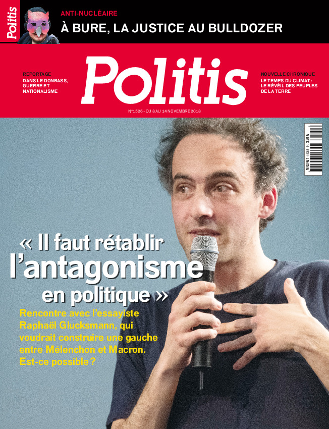 Raphaël Glucksmann : « Il faut rétablir l’antagonisme en politique »