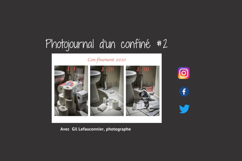 Le confinement sous l’œil de Gil : #2 la courante