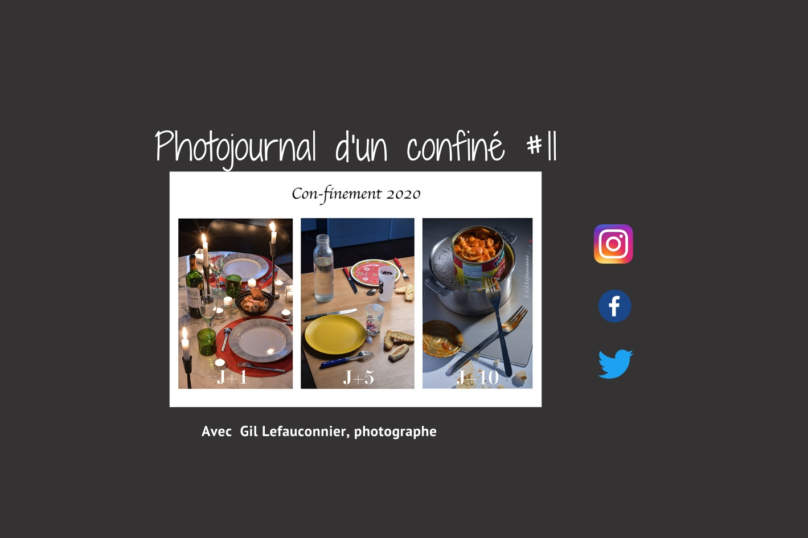 Le confinement sous l’œil de Gil : #11 les recettes