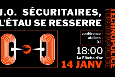 14 janvier : « J.O. sécuritaires, l’étau se resserre », soirée de la Quadrature du Net