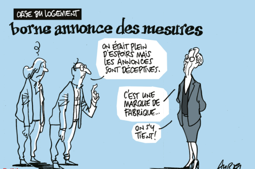 Le dessin d’Aurel : la crise du logement et la note AA de la France
