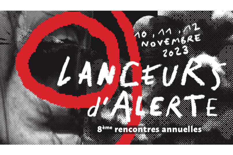 Rendez-vous aux 8es Rencontres annuelles des lanceuses et lanceurs d’alerte