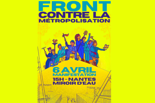 6 avril : Front contre la métropolisation et le béton à Nantes