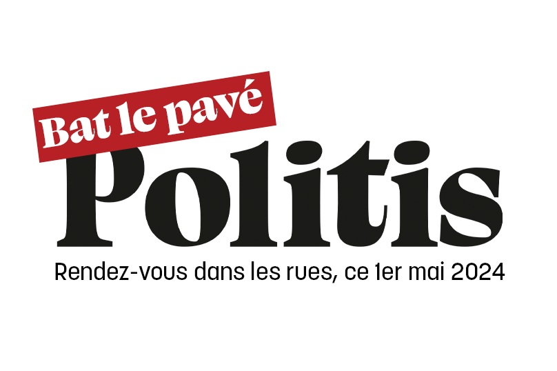 [CARTE] 1er mai – Politis bat le pavé