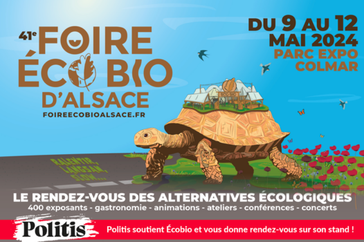 Du 9 au 12 mai 2024 – Foire Eco bio d’Alsace