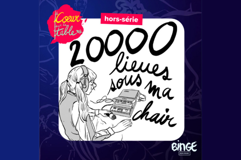 Le conseil de la semaine : « 20 000 lieues sous ma chair »