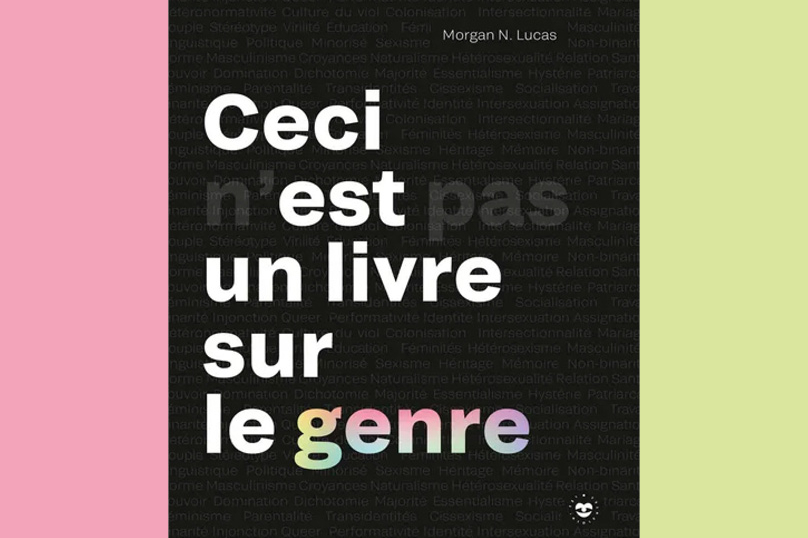 Le conseil de la semaine : « Ceci n’est pas un livre sur le genre »