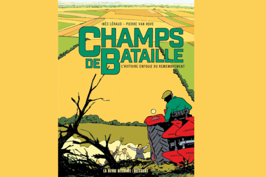 Le conseil de la semaine : « Champs de bataille. L&rsquo;histoire enfouie du remembrement »