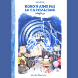 Le conseil de la semaine : « Koko n’aime pas le capitalisme à la plage »