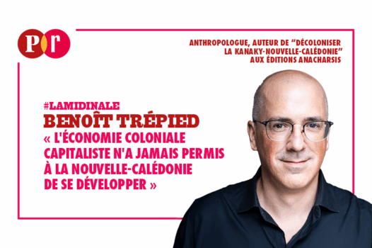 « L’économie coloniale capitaliste n’a jamais permis à la Nouvelle-Calédonie de se développer »