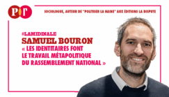 « Les identitaires font le travail métapolitique du Rassemblement national »