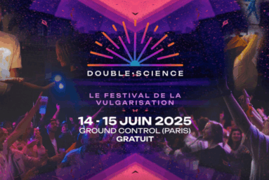 14-15 juin : Politis au festival Double Science