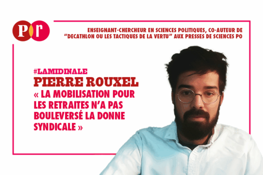 « La mobilisation pour les retraites n’a pas bouleversé la donne syndicale »