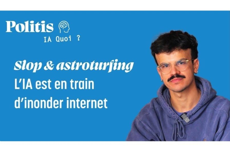 Slop et astroturfing : l’intelligence artificielle inonde internet