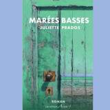 À lire : « Marées basses » de Juliette Pardos