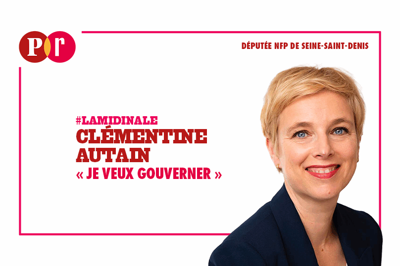 Clémentine Autain : « Je veux gouverner »
