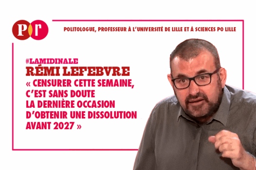 « Censurer cette semaine est sans doute la dernière occasion d’obtenir une dissolution avant 2027 »