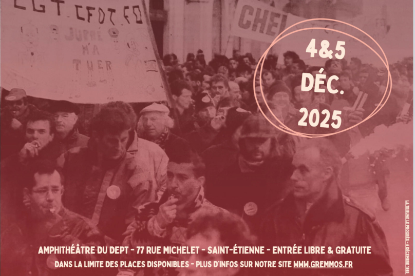 4 et 5 décembre : les 8es Rencontres d’histoire ouvrière de Saint-Étienne se penchent sur 1995
