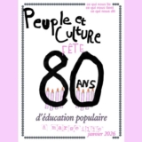 Janvier 2026 : Peuple et Culture Marseille fête 80 ans d’éducation populaire, avec Politis