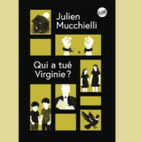 À lire : « Qui a tué Virginie ? » de Julien Mucchielli