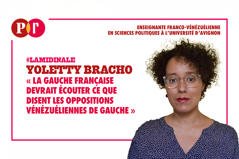 « La gauche française devrait écouter ce que disent les oppositions vénézuéliennes de gauche »