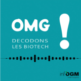 À écouter : « OMG : décodons les biotech »