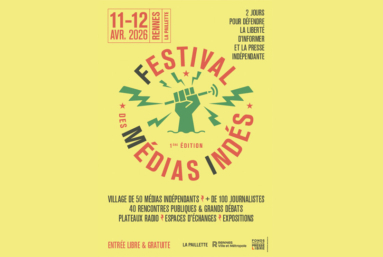 11 et 12 avril : Politis au Festival des médias indés à Rennes