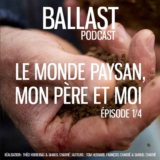 À écouter : « Le Monde paysan, mon père et moi »