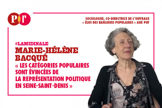 « Les catégories populaires sont évincées de la représentation politique en Seine-Saint-Denis »