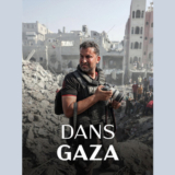 À voir : « Dans Gaza » d&rsquo;Hélène Lam Trong