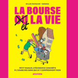 À lire : « La Bourse et la Vie » de Gilles Raveaud et Sanaga