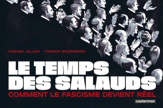 À lire : « Le Temps des salauds » d&rsquo;Hugues Jallon et Franck Bourgeron